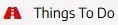 Things To Do